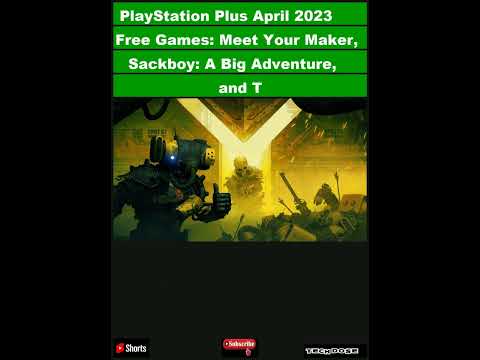PlayStation Plus April 2023 Free Games: Meet Your Maker, Sackboy: A Big Adventure, and Tail|#shorts
