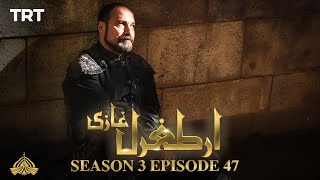 Ertugrul Ghazi Urdu  Episode 47  Season 3