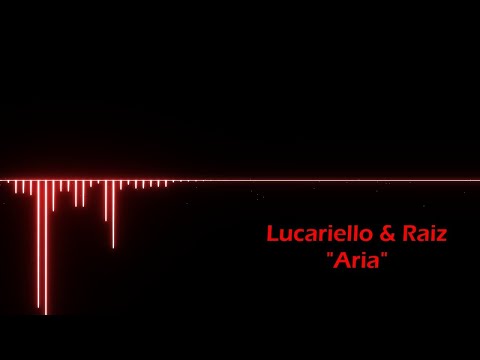 "Aria" | Lucariello & Raiz | (English & Neapolitan)