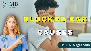Download lagu What Causes Blockage In The Ear?| Dr. K. R. Meghanadh | Medyblog mp3
