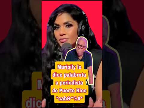 Maripily Rivera le dije mala palabra a periodista en #puertorico