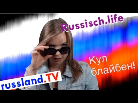 Russisch: Richtig cool sein! [Video]