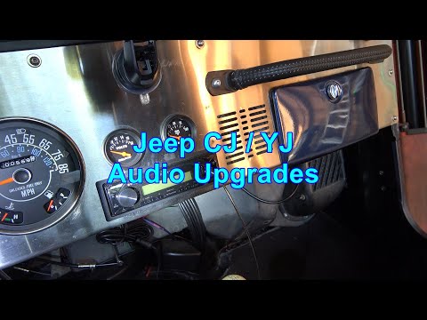 Jeep CJ and YJ Wrangler Audio Upgrades