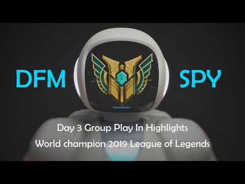 [Highlight AI] DFM vs SPY Day 3 Group Play In Highlights World champion 2019 League of Legends