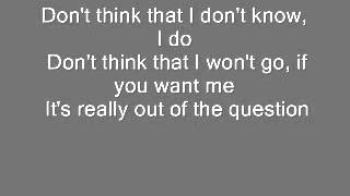 Out Of The Question KARAOKE