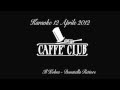 CaffèClub||Karaoke|| Il Kobra-Donatella Rettore.m4v ...