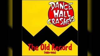 Dance Hall Crashers - My problem