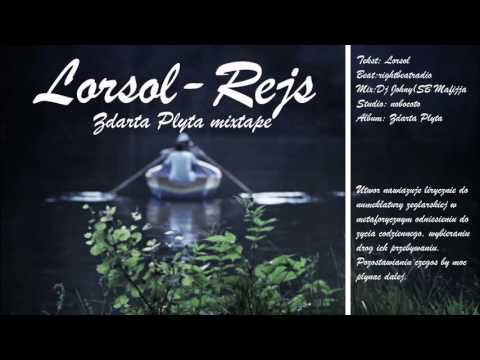 ŁORSOŁ - REJS (Zdarta Płyta mixtape)