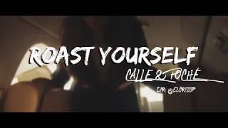ROAST YOURSELF CHALLENGE · Calle y Poché