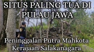 Download lagu THE OLDEST SITE ON THE ISLAND OF JAVA, A LEGACY OF THE CROWN PRINCE OF THE SALAKANAGARA KINGDOM mp3