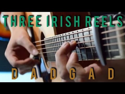 Celtic Fingerstyle Guitar - Three Irish Reels  - DADGAD