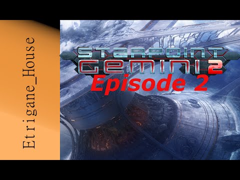 [Mini LP] Starpoint Gemini 2 - Ep.2 "Freelancer !"