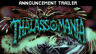'Thalassomania' 공개 트레일러