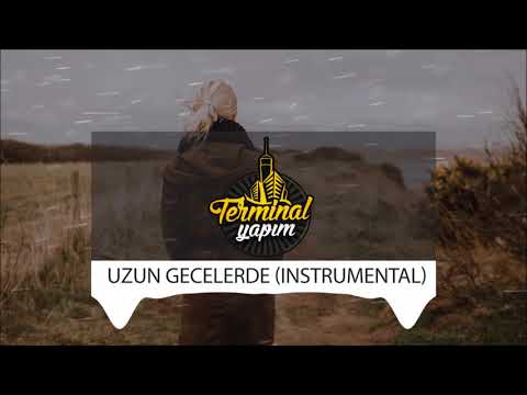 27 - Terminal Yapım #Uzun #Gecelerde (Instrumental Beat) #Melankolik #Piano #Guitar