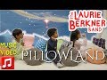 "Pillowland" by Laurie Berkner with Illustrations by Camille Garoche | Music Videos for Kids