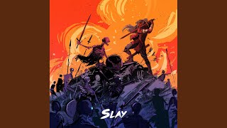 Slay Music Video