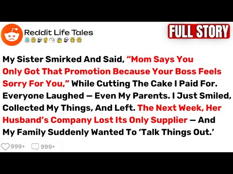 My Sister Smirked And Said, “Mom Says You Only Got That Promotion... - Best Reddit Stories