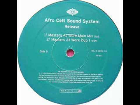 Afro Celt Sound System - Release (MAW Dub 1)