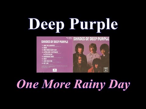 One More Rainy Day - Deep Purple
