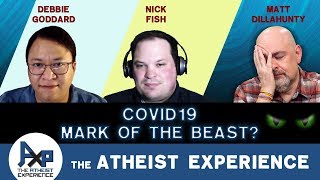 Is COVID-19 the Mark of the Beast? | Amin - NJ |  Atheist Experience 24.15