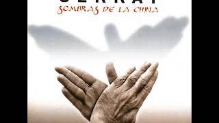 Más que a nadie: Joan Manuel Serrat (Sombras de la China).