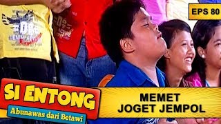 Download lagu Memet Joget Jempol – Si Entong Abunawas Dari Betawi Eps 80 Part 2 mp3