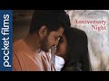Anniversary Night Uncovering The Shocking Truth Of A Troubled Marriage Hindi Drama Short Film