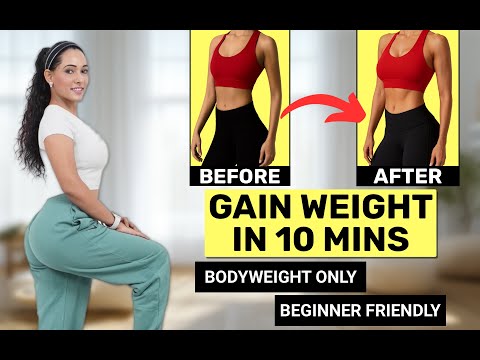 10 MIN FULL BODY WORKOUT to GAIN WEIGHT FAST | How to GAIN weight for SKINNY girls workout at home