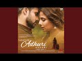 Hamari Adhuri Kahani Encore