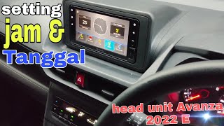 Download lagu SETTING JAM DAN TANGGAL HEAD UNIT ||Avanza E 2022 FWD M/T mp3 Download lagu SETTING JAM DAN TANGGAL HEAD UNIT ||Avanza E 2022 FWD M/T mp3