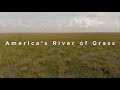 America's River of Grass - The Everglades & NPCA