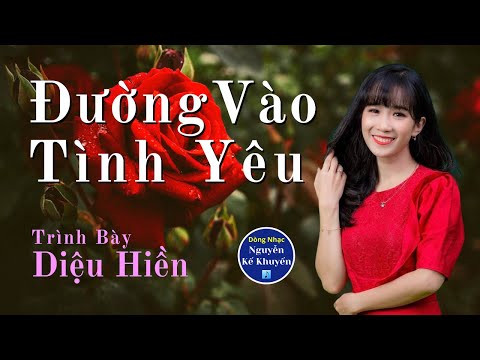 Đường vào tình yêu - Diệu Hiền