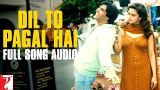 Dil To Pagal Hai - Full Song Audio | Lata Mangeshkar | Udit Narayan | Uttam Singh