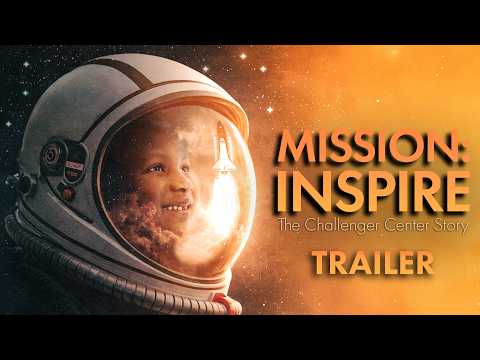 Mission: Inspire - The Challenger Center Story Mission: Inspire  The Challenger Center Story Trailer trailer thumbnail