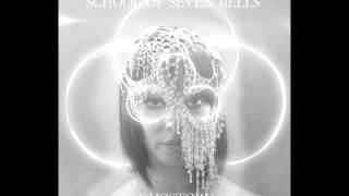 School Of Seven Bells - White Wind