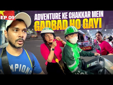 VIDESH ME BIWI KHO GAYI 🤦‍♂️ | EP 9 | VIETNAM 2026
