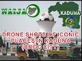 Drone Shots of Iconic places in Croc City (Kaduna)