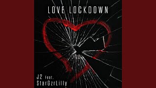Love Lockdown (feat. StarGzrLilly)