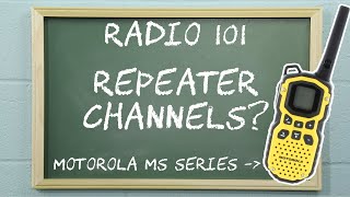 How To Set Up Repeater Channels on Motorola Talkabout Two Way Radios | Radio 101