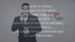 Te Amo y Te Amo - Felipe Pelaez - Con letra