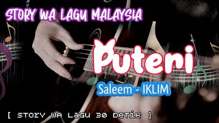 Download lagu Story WA Lagu Malaysia 30 Detik | Puteri _ Saleem | Lagu Malaysia Lama Populer mp3 Download lagu Story WA Lagu Malaysia 30 Detik | Puteri _ Saleem | Lagu Malaysia Lama Populer mp3