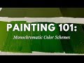 Painting 101 Monochromatic Color Schemes