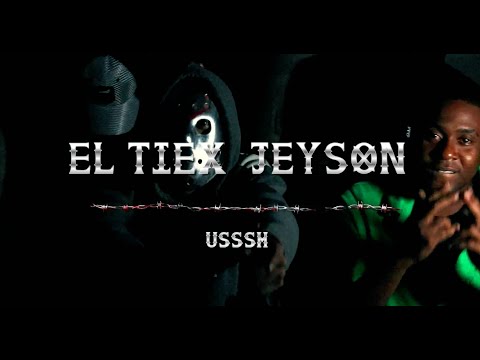 El Tieta Feat. JEYSON & MUZIKPRADO - Usssh (Video Oficial)