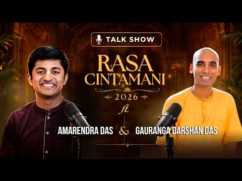 Talk Show | Rasa Cintamani Retreat 2026 | ISKCON New Goloka | Amarendra Das & Gauranga Darshan Das