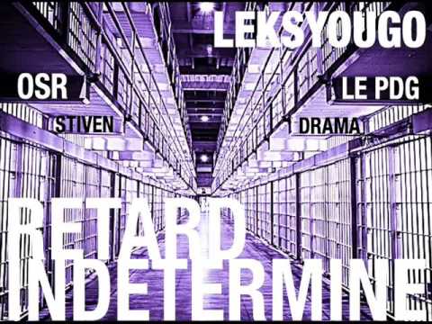 LEKSYOUGO - Retard Indéterminé ( beat LE PDG )