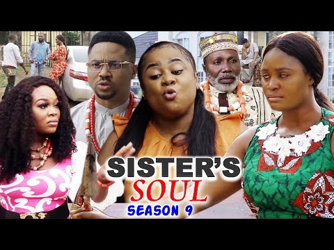 SISTER'S SOUL SEASON 9-(Trending New Movie)Chizzy Alichi & Uju Okoli 2021 Latest Movie Full HD