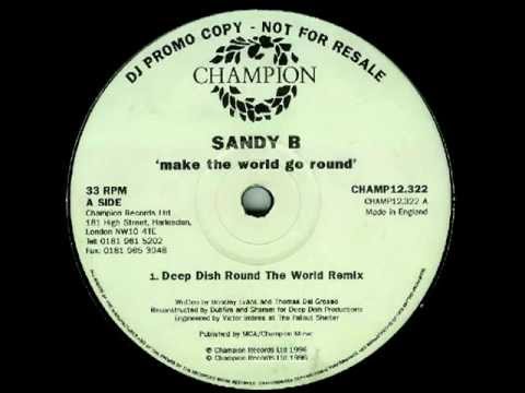 SANDY B - Make the world go round [deep dish (Kadoc the night sessions)]
