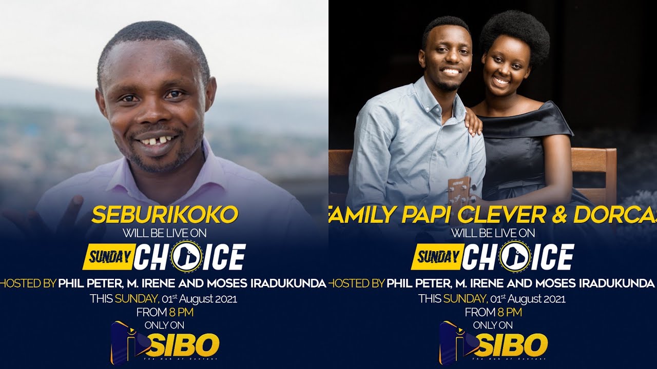SUNDAY CHOICE LIVE HOSTS SEBURIKOKO ,FAMILY PAPI CLEVER AND DORCAS