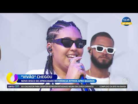 "Vivão" chegou: Novo disco de Afrocidade que reverencia ritmos afro baianos