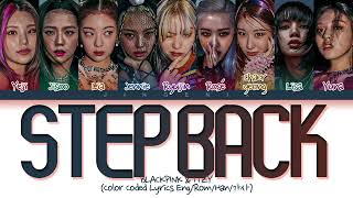 Download lagu [Request #304] How Would BLACKPINK & ITZY Sing - 'Step Back' (Color Coded Eng/Rom/Han/가사) mp3